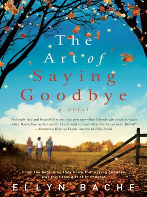cover image of The Art of Saying Goodbye